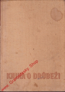 Kniha o drůbeži / kolektiv autorů, 1956