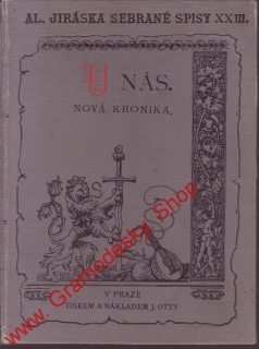 Sebrané spisy XXIII. U nás, Úhor / Alois Jirásek, 1897