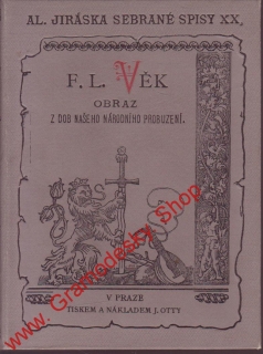 Sebrané spisy XX. F.L.Věk, část 2. / Alois Jirásek, 1895