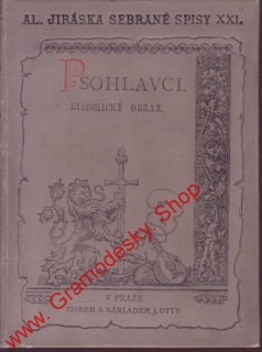 Sebrané spisy XXI. Psohlavci / Alois Jirásek, 1898