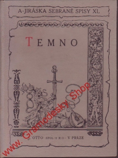 Sebrané spisy XL. Temno / Alois Jirásek, 1915