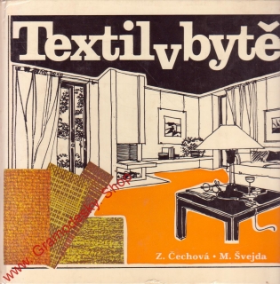 Textil v bytě i ve veřejném interiéru / Z. Čechová, M. Švejda, 1987