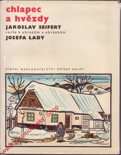 Chlapec a hvězdy / Jaroslav Seifert, Josef Lada, 1965