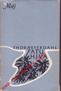 Fatu Hiva / Thor Heyerdahl, 1979 slovensky
