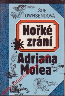 Hořké zrání Adriana Molea / Sue Townsendová, 1994