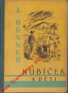Kubíček a děti / J. Honner, 1934