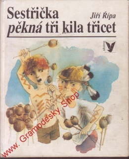 Sestřička pěkná tři kila třicet / Jiří Řípa, 1989