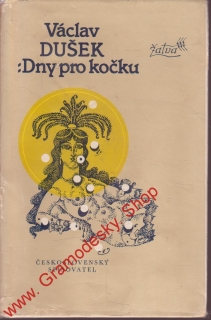  Dny pro kočku / Václav Dušek, 1979, pošk.