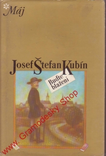 Buďte blaženi / Josef Štefan Kubín, 1980