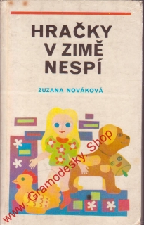 Hračky v zimě nespí / Zuzana Nováková, 1982