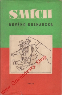 Smích nového Bulharska / překlad Ema Gigimová, 1952