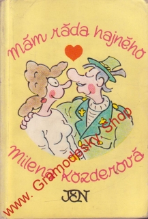 Mám ráda hajného / Milena Kozderová, 1987
