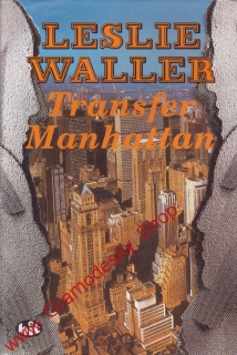 Transfer Manhattan / Leslie Waller, 1995
