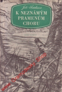 K neznámým pramenům Choru / J. Šestakovová, 1954