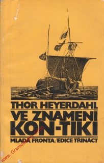 Ve znamení Kon-Tiki / Thor Heyerdahl, 1970