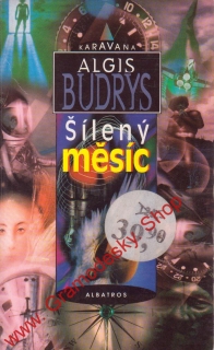 Šílený měsíc / Algis Budrys, 2000