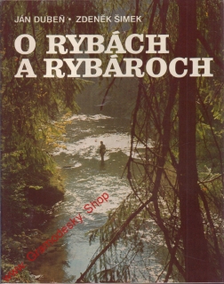O rybách a rybároch / Jan Duben, Zdeněk Šimek, 1985