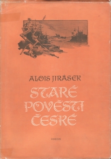 Staré pověsti české / Alois Jirásek, 1970