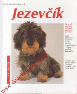 Jezevčík, jak na to / Leni Fiedelmeierová, 2000