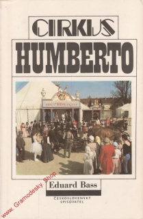 Cirkus Humberto / Eduard Bass, 1988