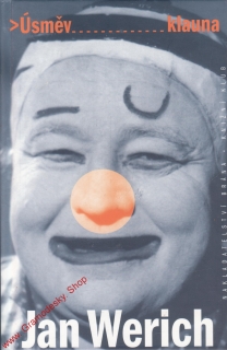 Úsměv klauna / Jan Werich, 2003