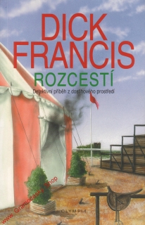 Rozcestí / Dick Francis, 2005