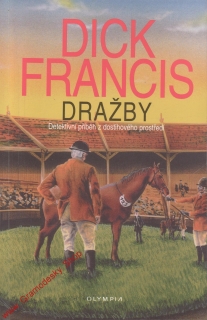 Dražby / Dick Francis, 2004