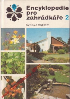  Encyklopedie pro zahrádkáře 2 / J. Kutina a kol., 1986