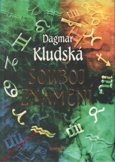 Souboj znamení / Dagmar Kludská, 1998