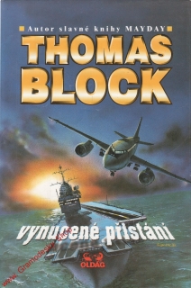 Vynucené přistání / Thomas Block, 1995