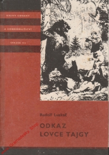 KOD sv. 153 Odkaz lovce Tajgy / Rudolf Luskač, 1981