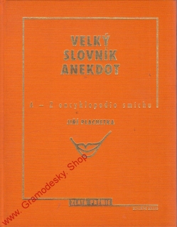 Velký slovník anekdot / Jiří Plachetka, 1999