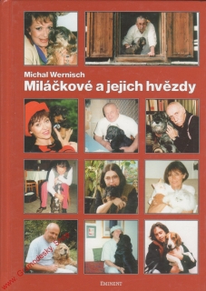 Miláčkové a jejich hvězdy / Michal Wernisch, 1998