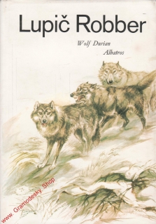 Lupič Robber / Wolf Durian, 1977