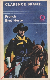 Clarence Brant / Francis Bret Harte, 1972