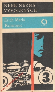 Nebe nezná vyvolených / Erich Maria Remarque, 1974