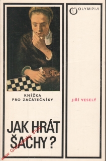 Jak hrát šachy / Jiří Veselý, 1986