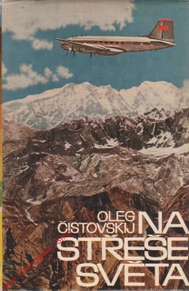 Na střeše světa / Oleg Čistovskij, 1965