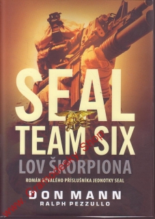 Seal team six, Lov Škorpióna / Don Mann, Ralph Pezzullo, 2017