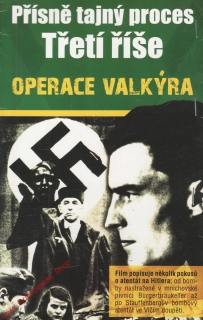 DVD Operace Valkýra, Třetí říše, přísně tajný proces, 2009