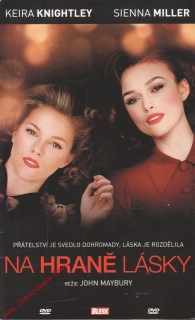 DVD Na hraně lásky, Keira Knightley, Sienna Miller, 2007