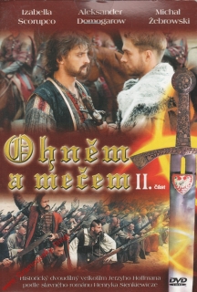 DVD Ohněm a mečem II. část, historický dvoudílný velkofilm, 1999