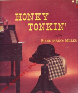 LP Honky Tonkin´with Eddie Miller piano, Masterseal, USA