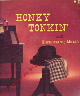 LP Honky Tonkin´with Eddie Miller piano, Masterseal, USA