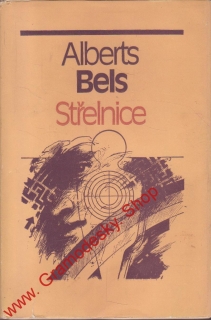 Střelnice / Alberts Bels, 1981