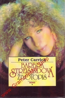 Barbra Streisandová životopis / Peter Carrick, 1994