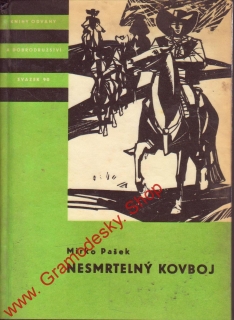 KOD sv. 096 Nesmrtelný kovboj / Mirko Pašek, 1966