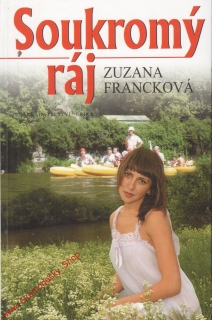 Soukromý ráj / Zuzana Francková, 2009