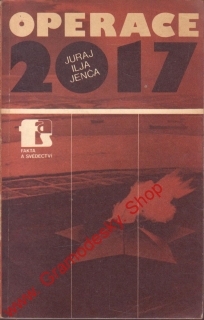 Operace 2017 / Juraj Ilja Jenca, 1984