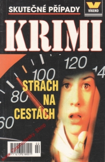 Strach na cestách / Miroslav Mayer, Aleš Pivoda, Jan Stach, 2001
